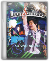 Download – DVD Luan Santana Ao Vivo No Rio (2011)